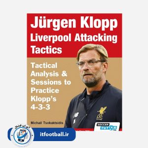 کتاب «Jurgen Klopp – Liverpool Attacking Tactics