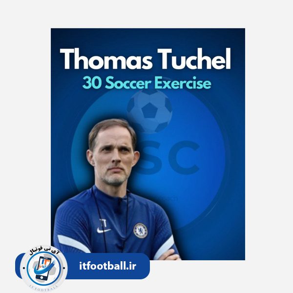 کتاب Thomas Tuchel – 30 Soccer Exercise